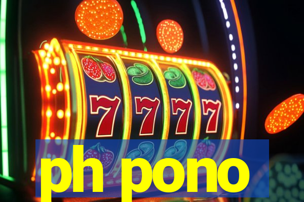 ph pono